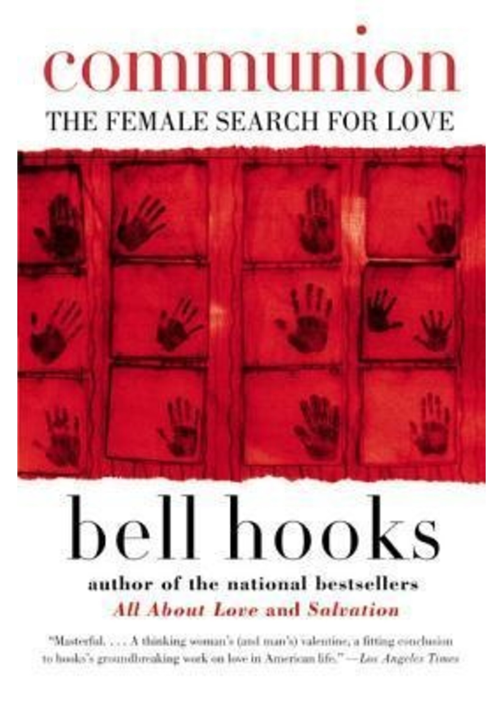 bell hooks Communion : The Female Search for Love