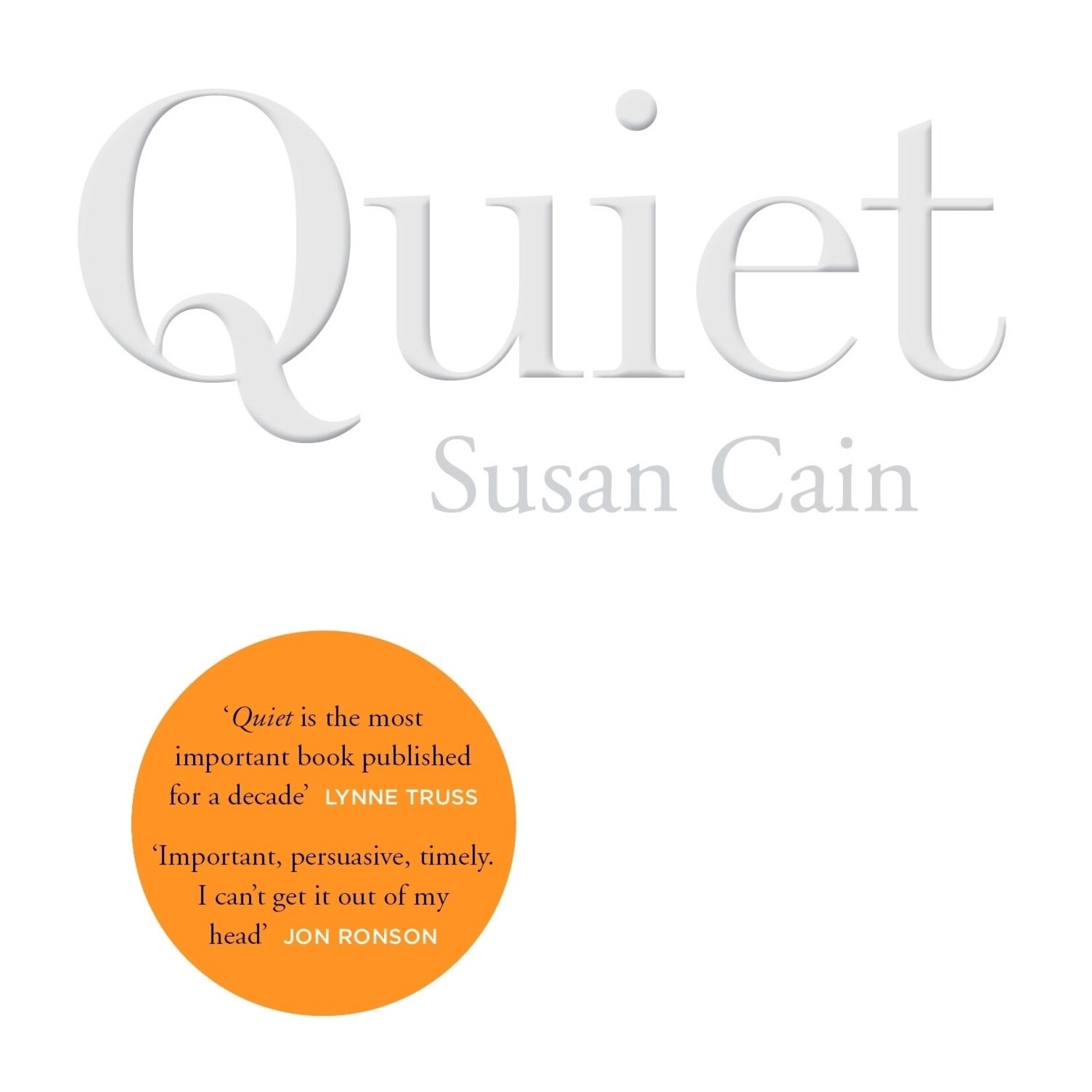 Susan Cain Quiet : The Power of Introverts in a World That Can't Stop Talking