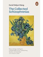 Esmé Weijun Wang The Collected Schizophrenias