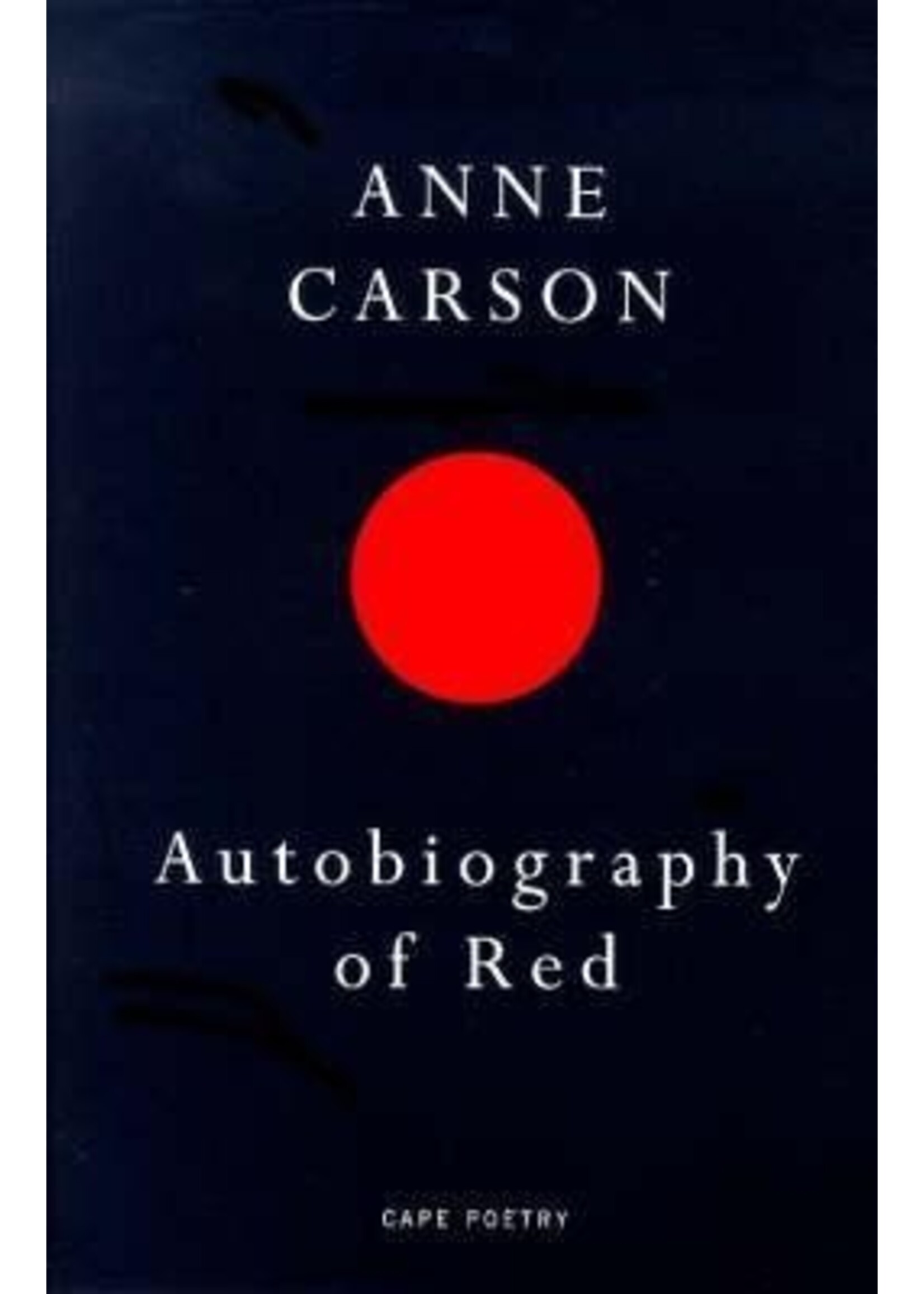 Anne Carson Autobiography Of Red