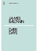 James Baldwin Dark Days
