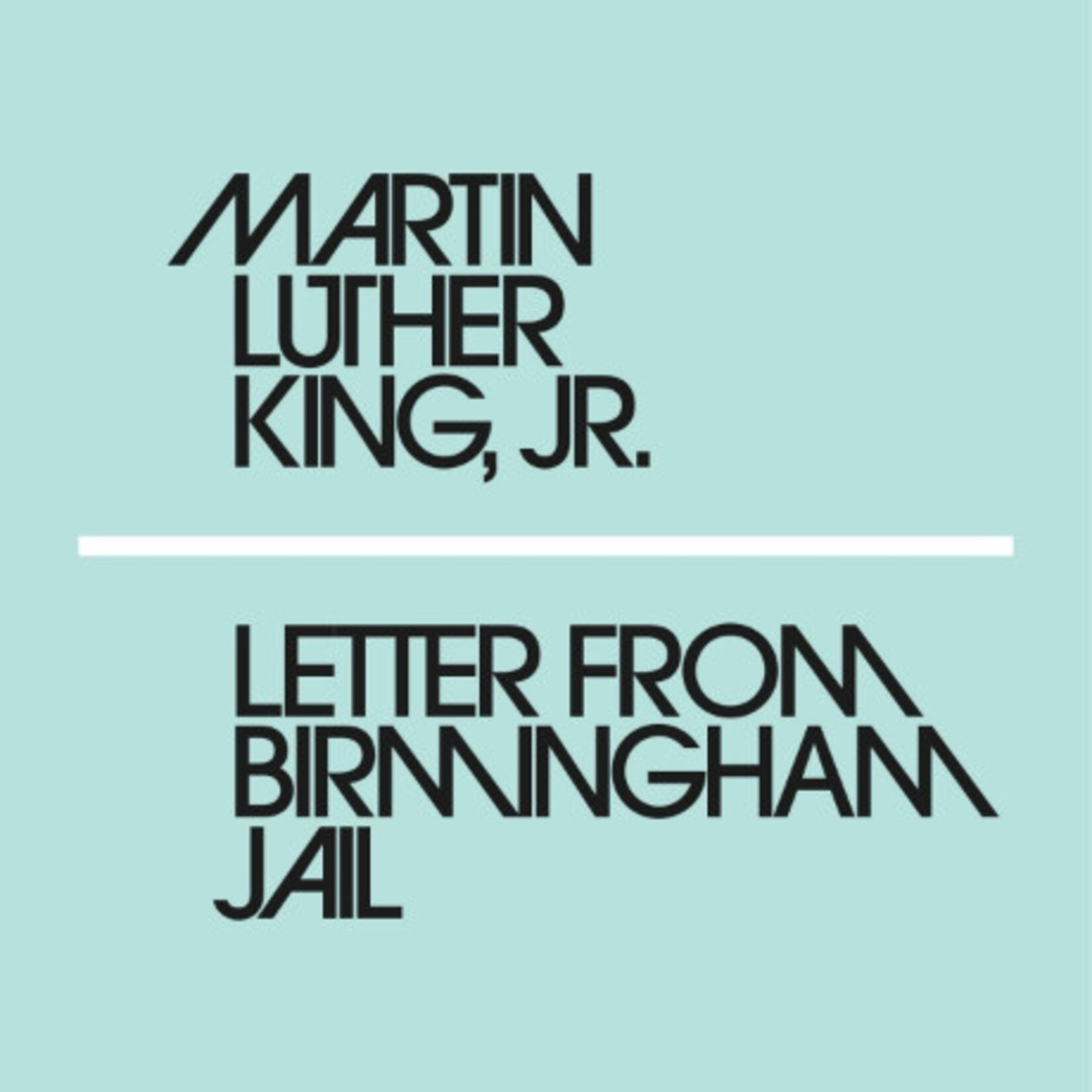 Martin Luther King Letter from Birmingham Jail