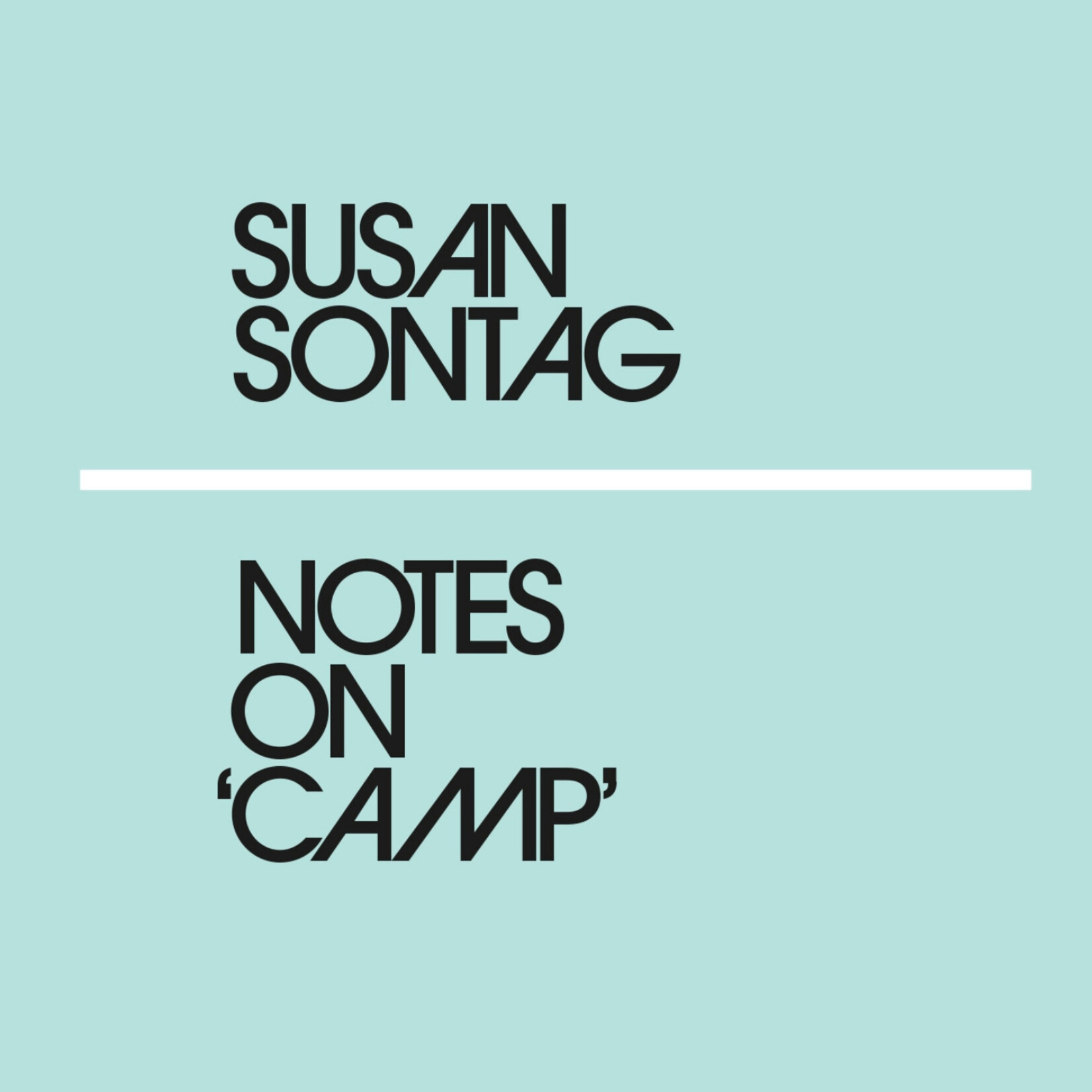 Notes On 'Camp'