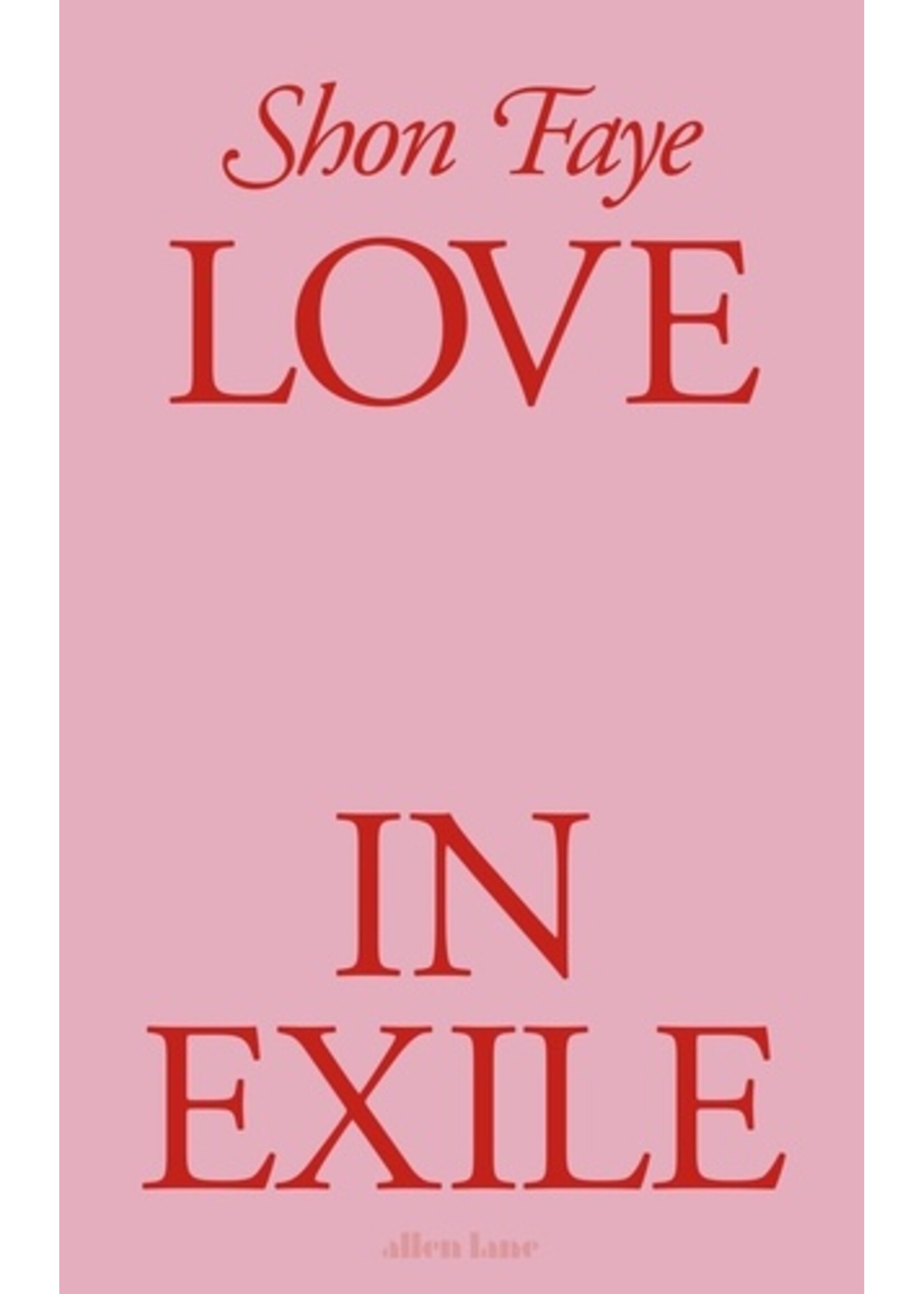 Shon Faye Love in Exile