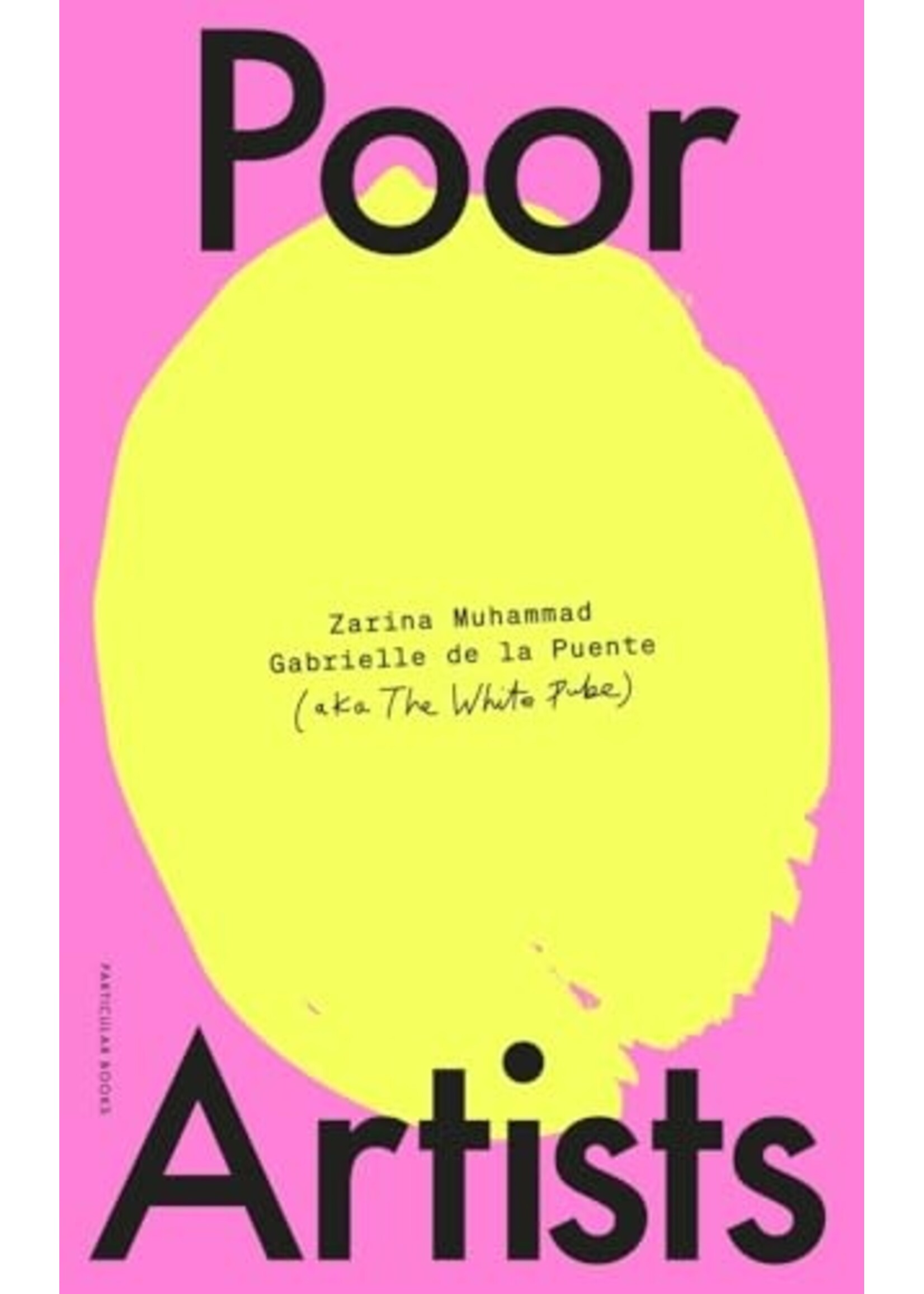 Zarina Muhammad, Gabrielle de la Puente Poor Artists