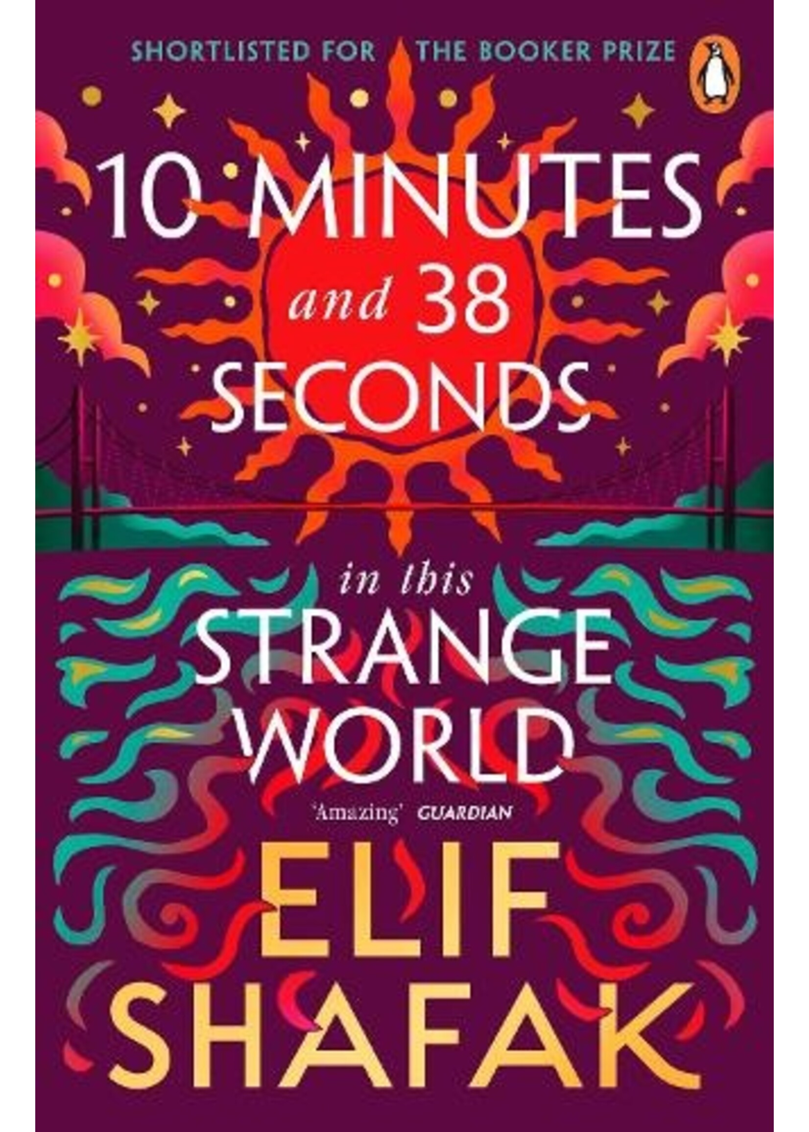 Elif Shafak 10 Minutes 38 Seconds in this Strange World