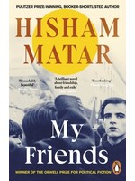 Hisham Matar My Friends