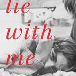 Philippe Besson Lie With Me : 'Stunning and heart-gripping' Andre Aciman