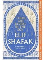 Elif Shafak There are Rivers in the Sky