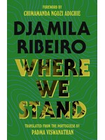 Djamila Ribeiro Where We Stand