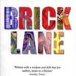 Monica Ali Brick Lane : By the bestselling author of LOVE MARRIAGE