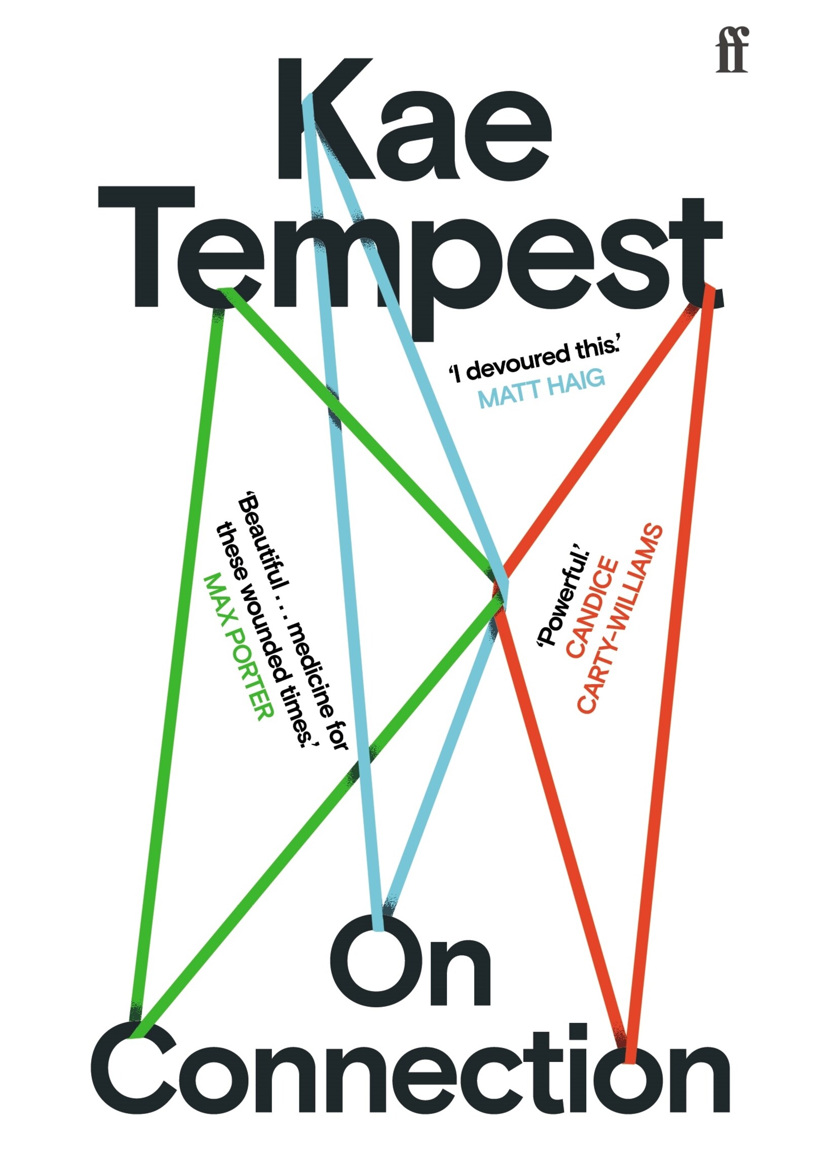 Kae Tempest On Connection