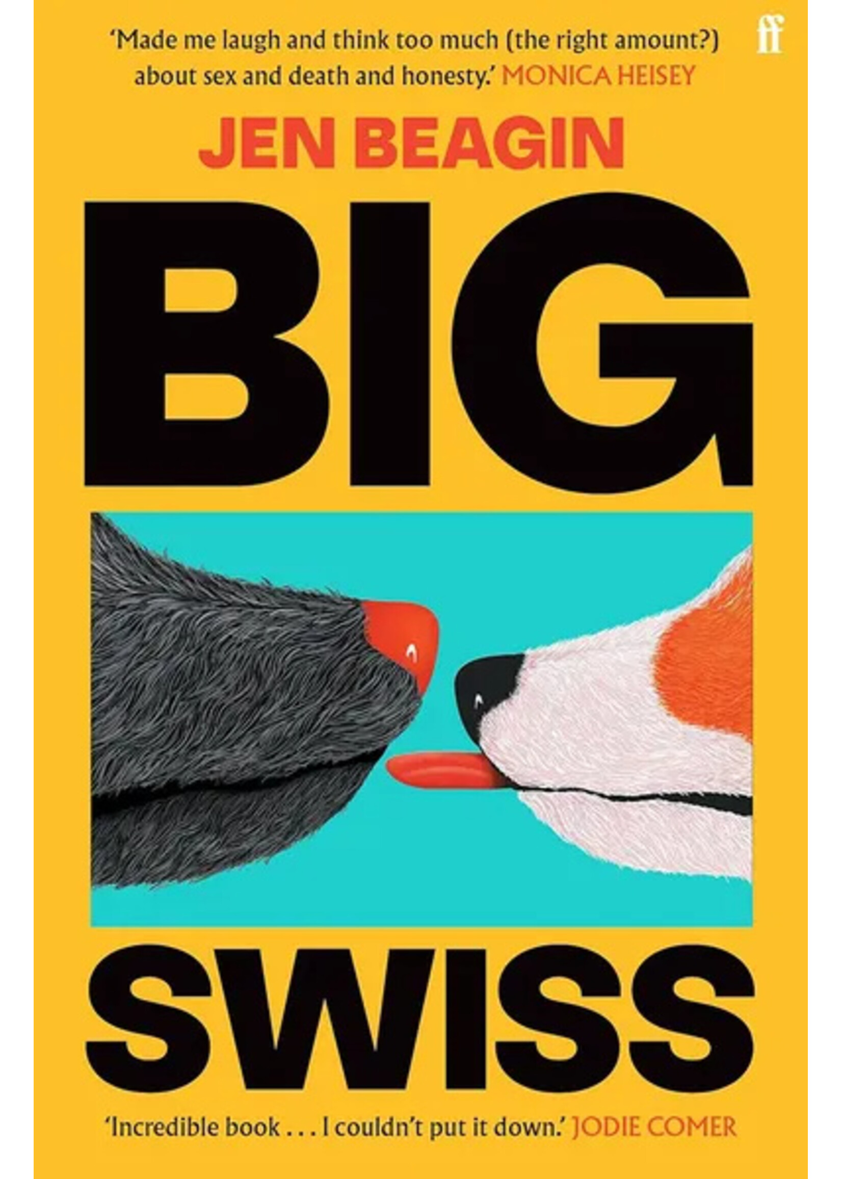 Jen Beagin Big Swiss