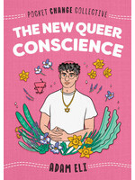 Adam Eli The New Queer Conscience