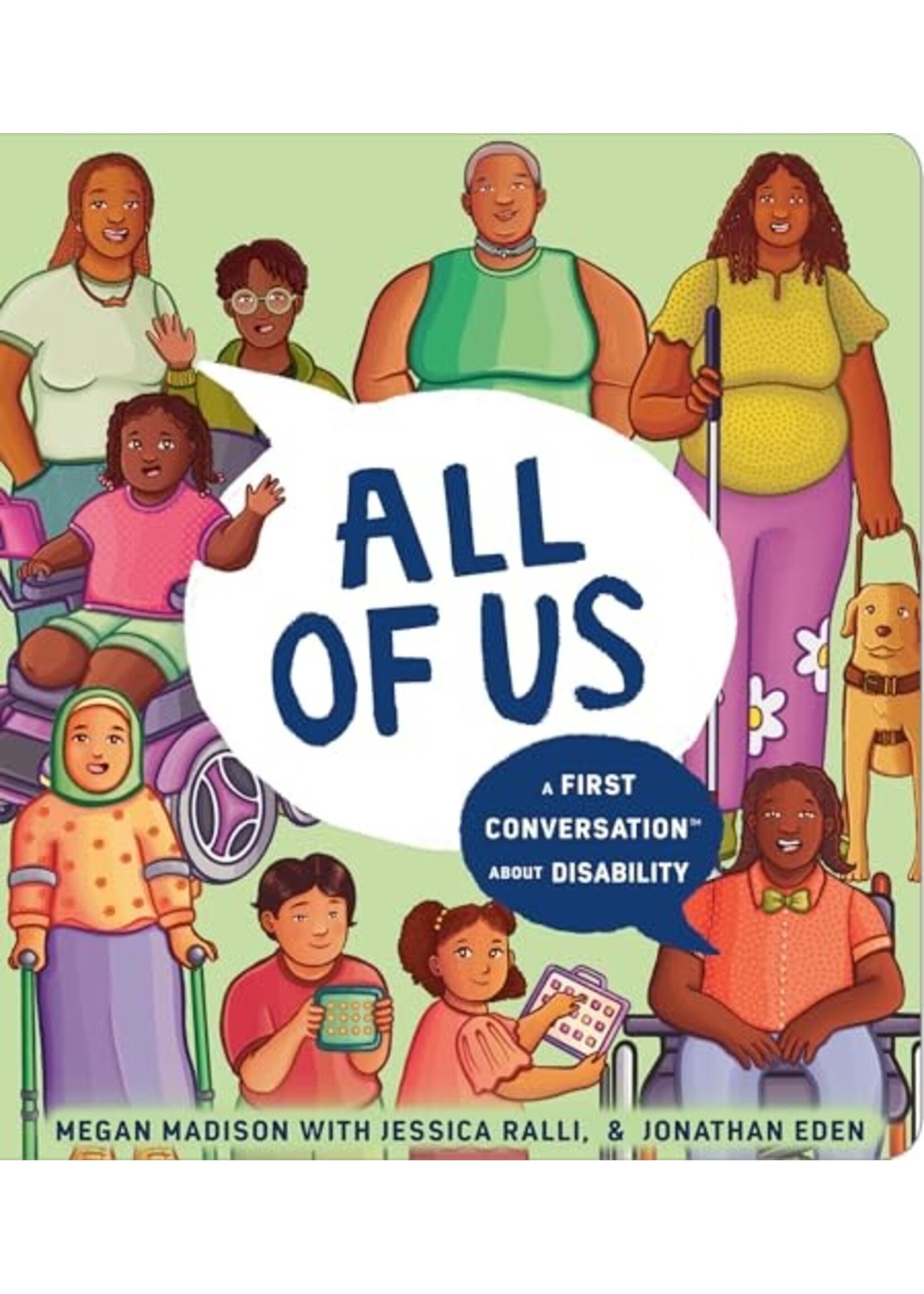 Megan Madison All of Us: A First Conversation About Disability