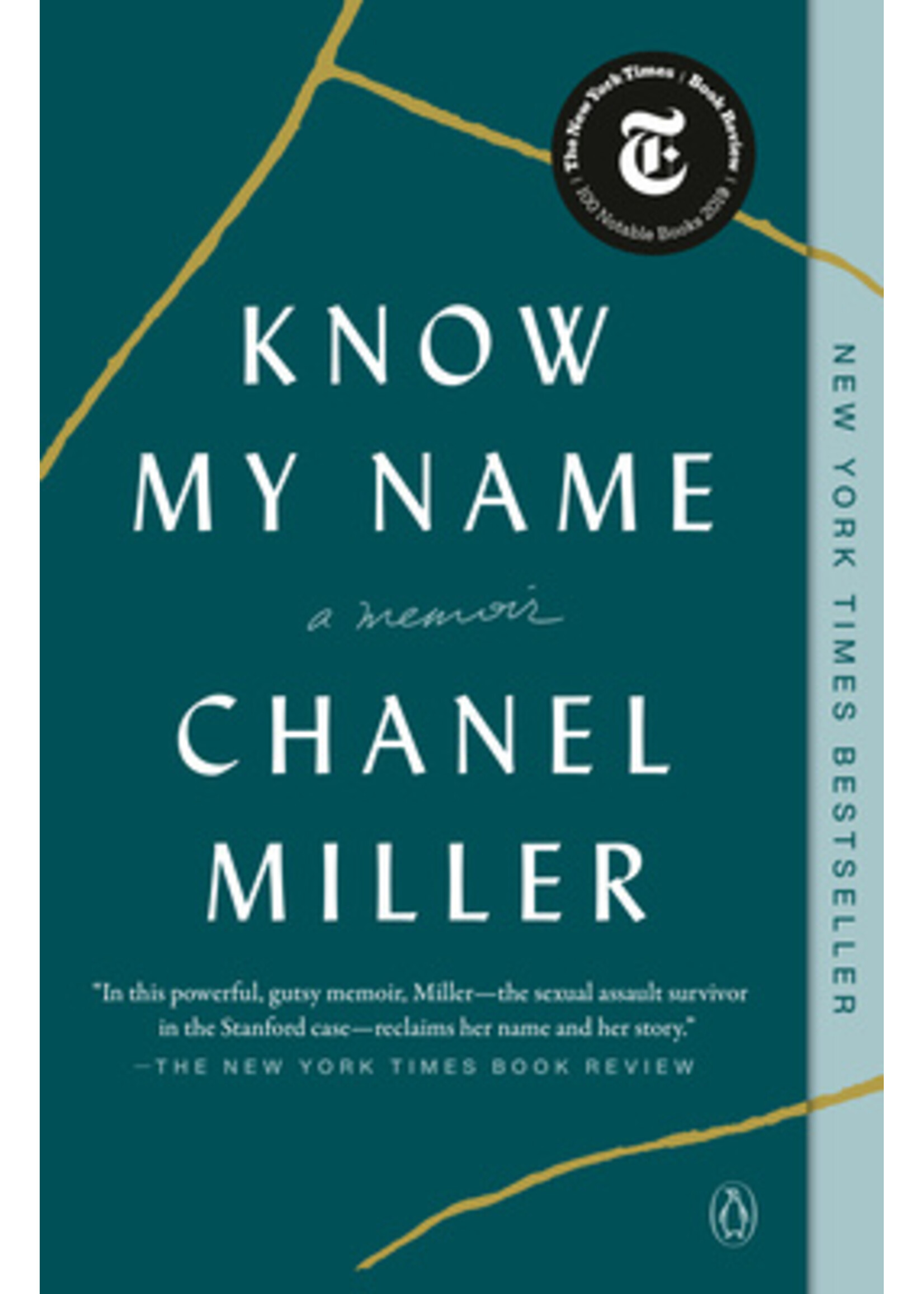 Chanel Miller Know My Name : A Memoir