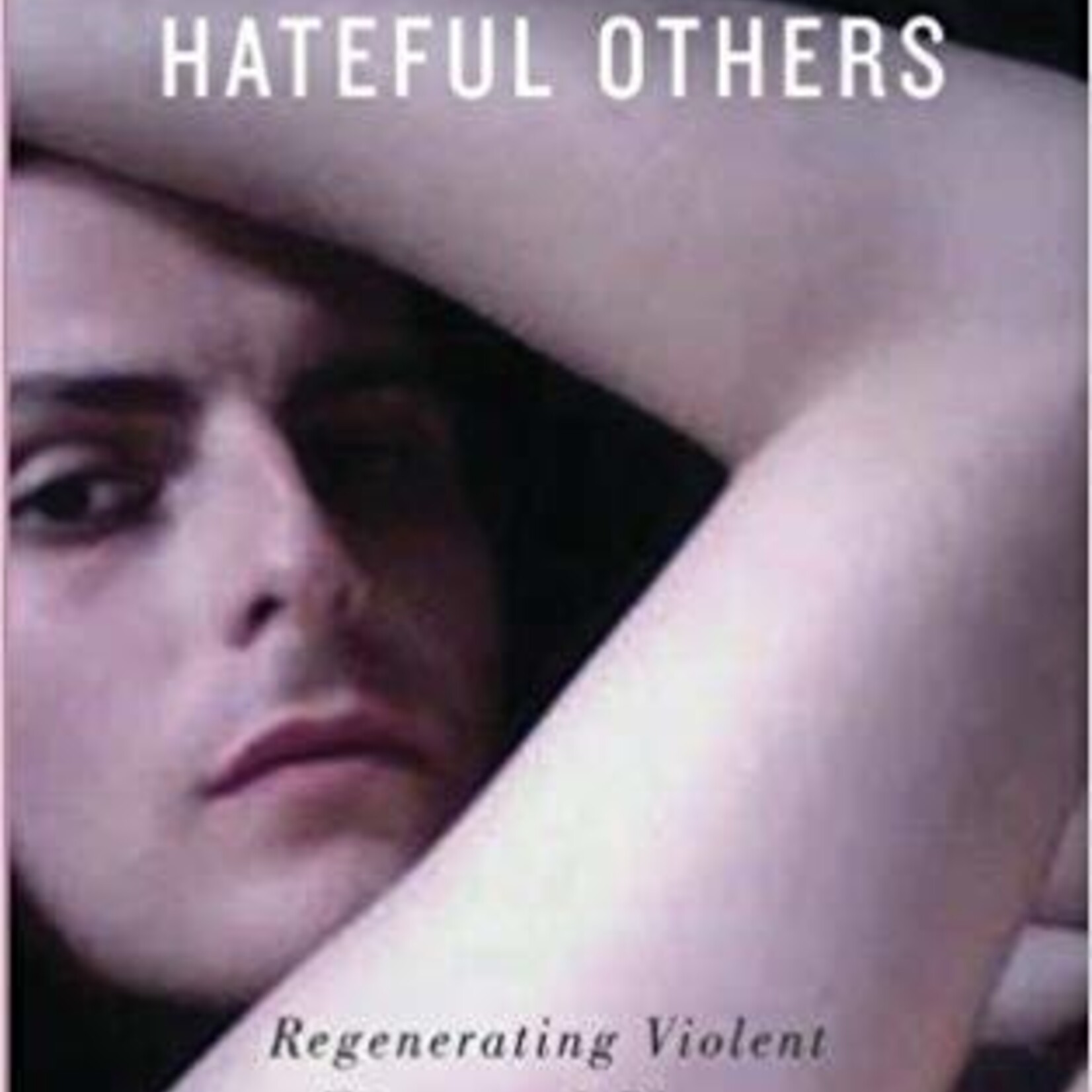 Queer lovers and hateful others
