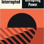 Lola Olufemi Feminism, Interrupted : Disrupting Power
