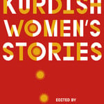 Houzan Mahmoud Kurdish Women's Stories