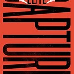 Olúfẹ́mi O. Táíwò Elite Capture : How the Powerful Took Over Identity Politics (And Everything Else)