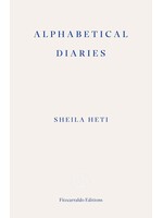 Sheila Heti Alphabetical Diaries