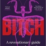 Lucy Cooke Bitch : What does it mean to be female?