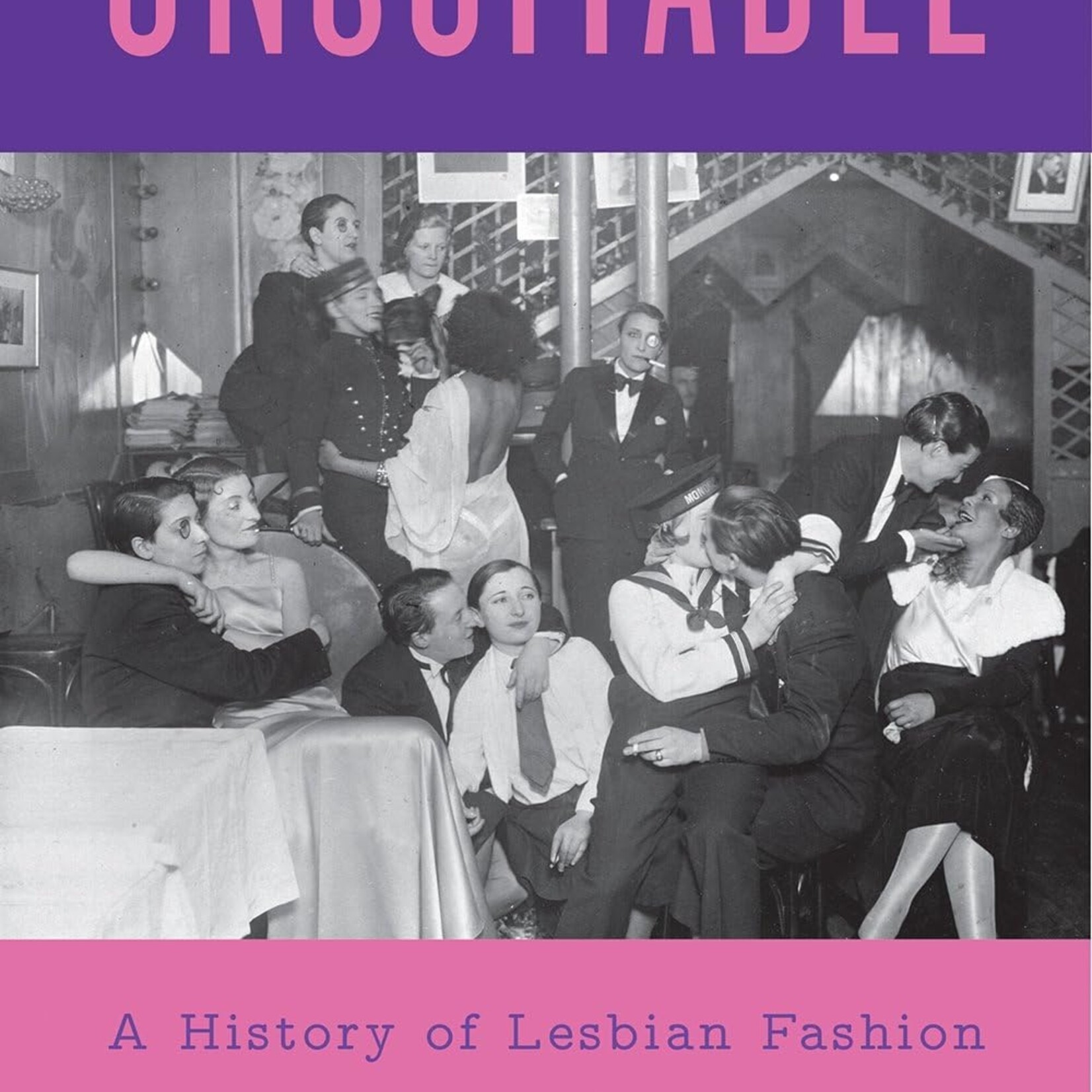 Eleanor Medhurst Unsuitable : A History of Lesbian Fashion