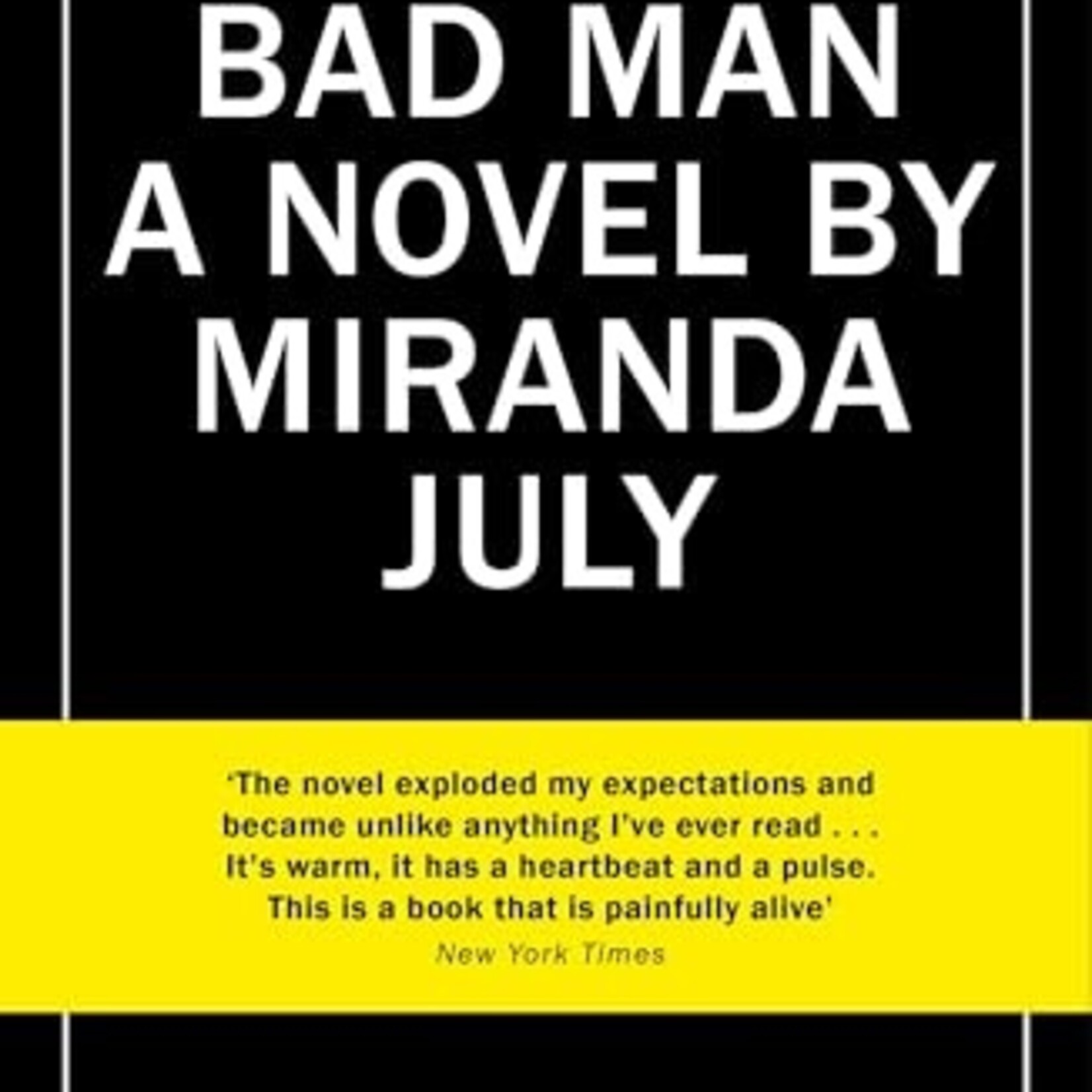 Miranda July The First Bad Man