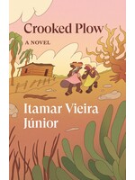Itamar Vieira Junior Crooked Plow