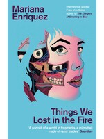 Mariana Enriquez Things We Lost in the Fire
