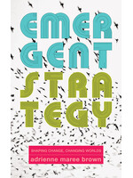 Adrienne Maree Brown Emergent Strategy