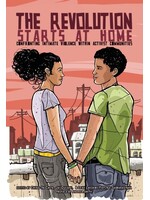 Ching-In Chen The Revolution Starts at Home : Confronting Intimate Violence within Activist Communities