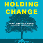 Adrienne Maree Brown Holding Change