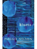 Maggie Nelson Bluets