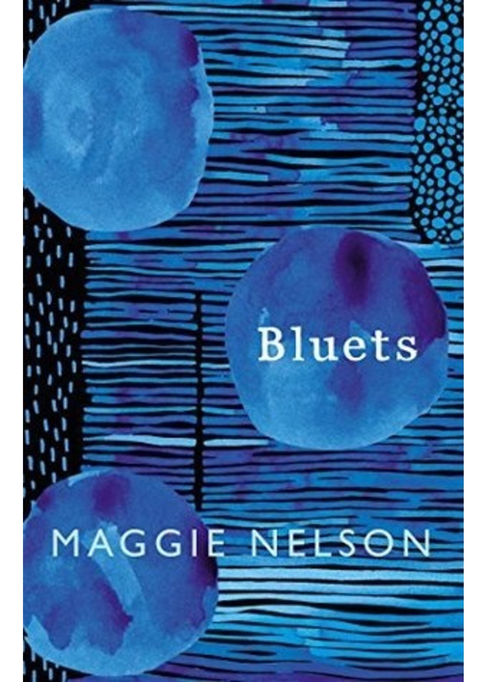 Maggie Nelson Bluets