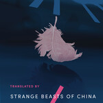 Yan Ge Strange Beasts of China