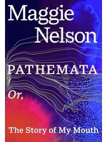 Pathemata : Or, The Story of My Mouth