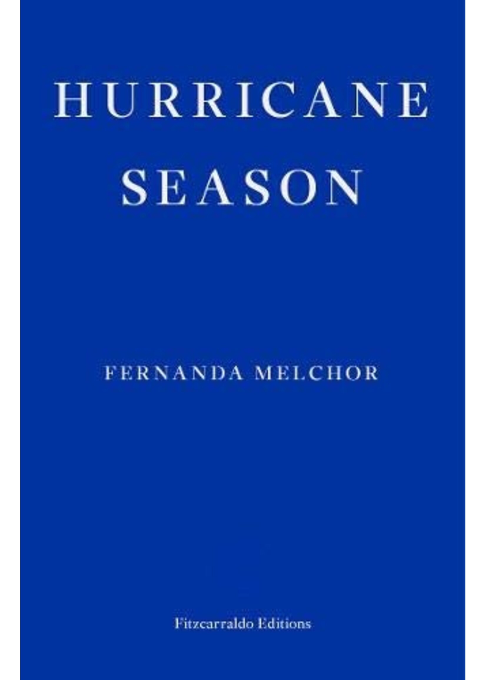 Fernanda Melchor Hurricane Season