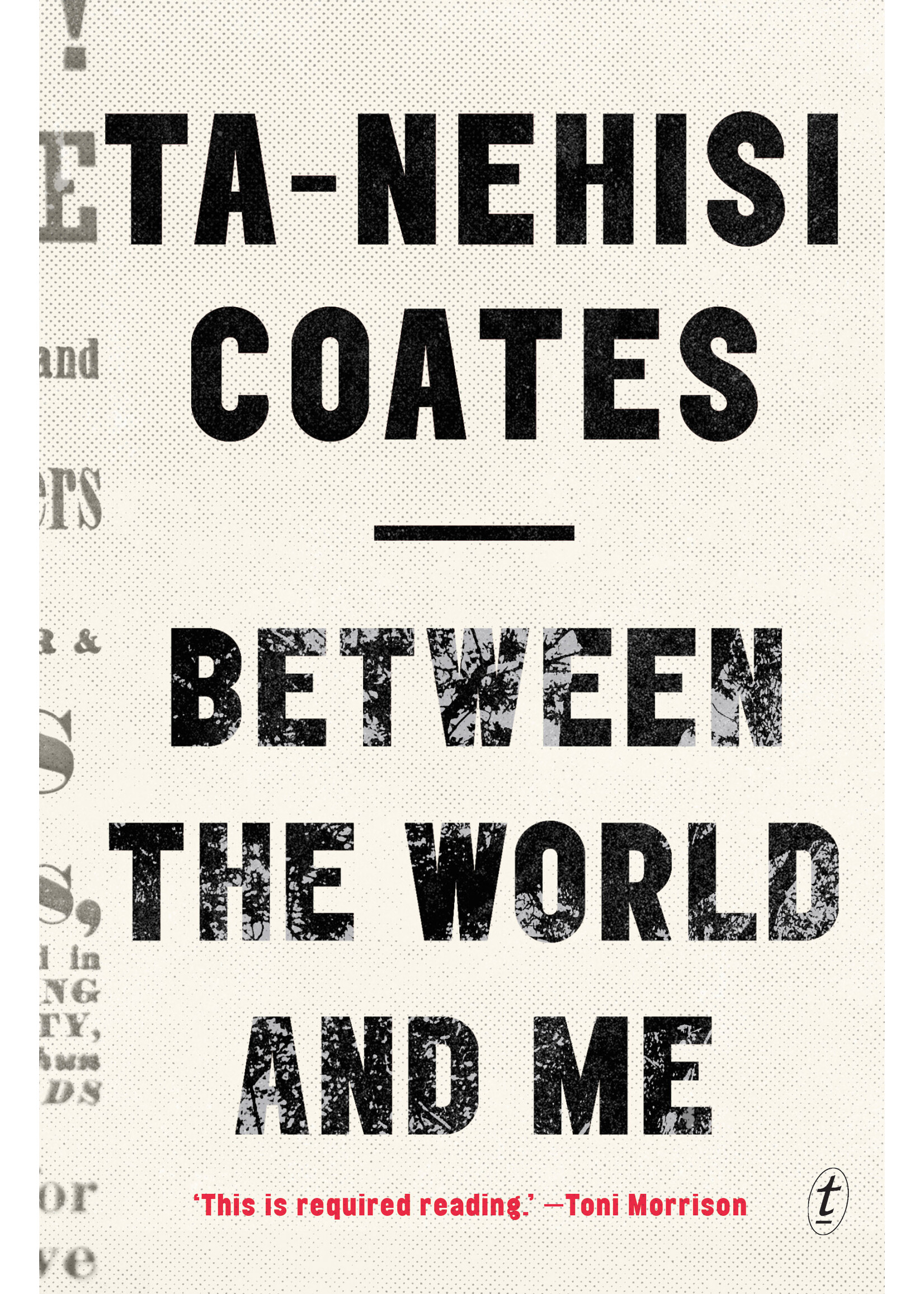 Ta-Nehesi Coates Between The World And Me