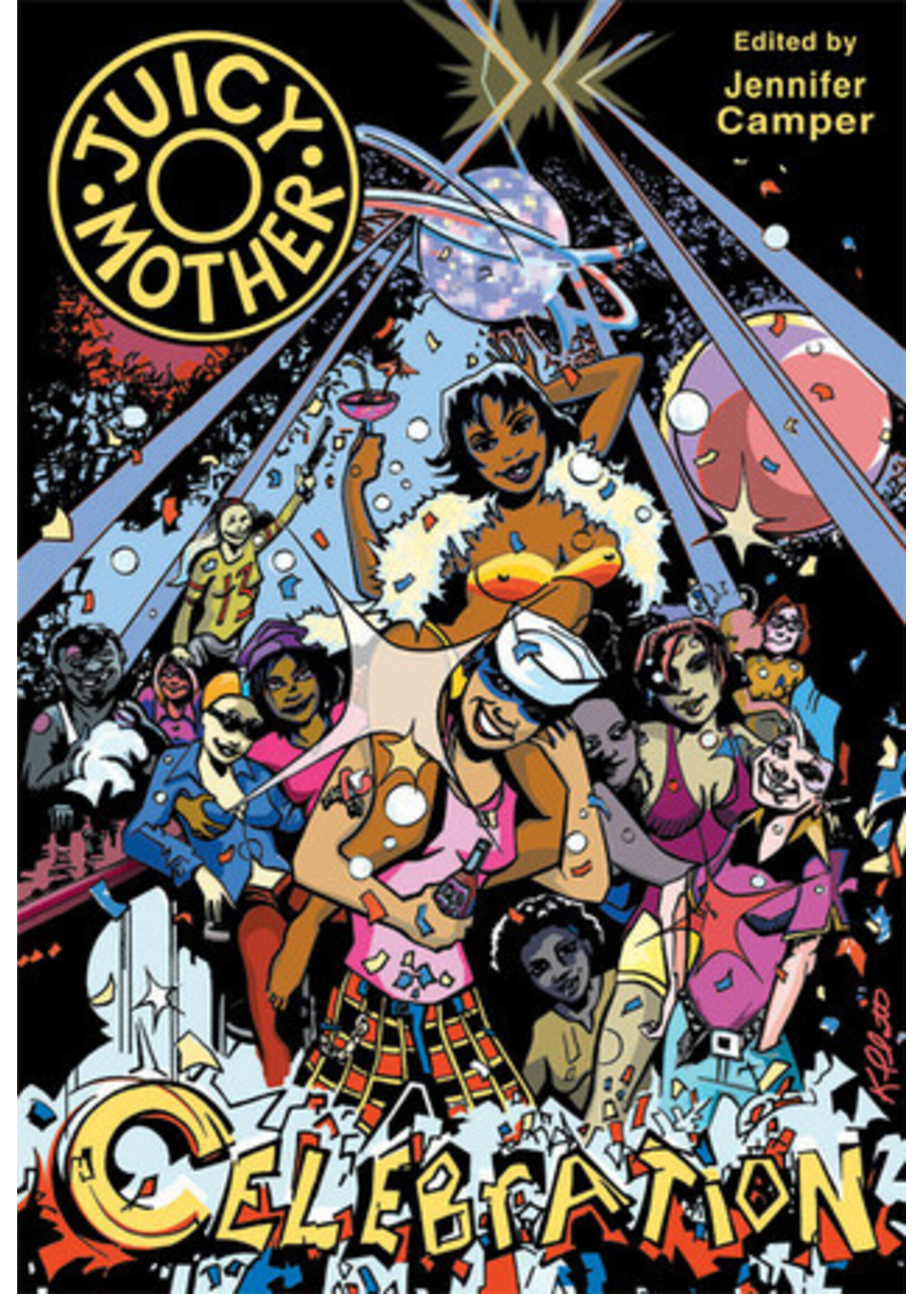 Jennifer Camper Juicy Mother : Celebration
