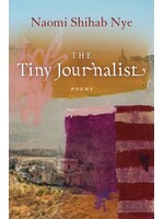 Naomi Shihab Nye The Tiny Journalist