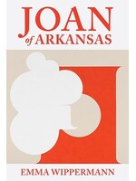Emma Wipperman Joan of Arkansas