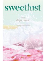 Asja Baki Sweetlust : Stories