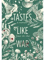 Grace M. Cho Tastes Like War : A Memoir