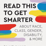 Blair Imani Read This to Get Smarter : about Race, Class, Gender, Disability & More