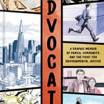 Eddie Ahn Advocate : A Graphic Memoir