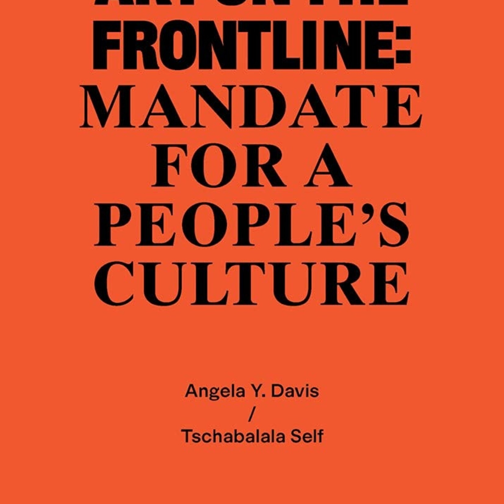 Art on the Frontline: Mandate for a People's Culture : Two Works Series Vol. 2