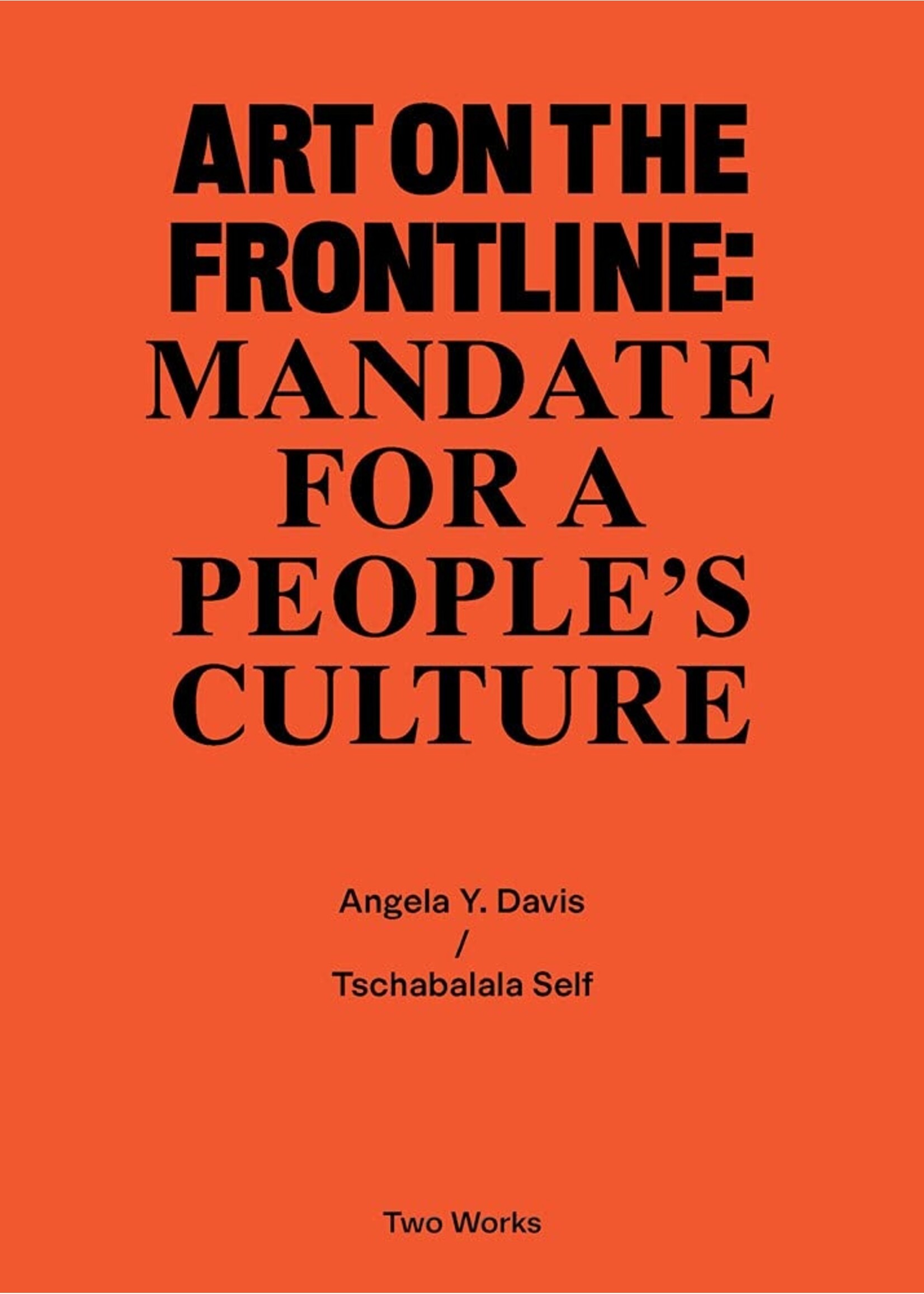Art on the Frontline: Mandate for a People's Culture : Two Works Series Vol. 2