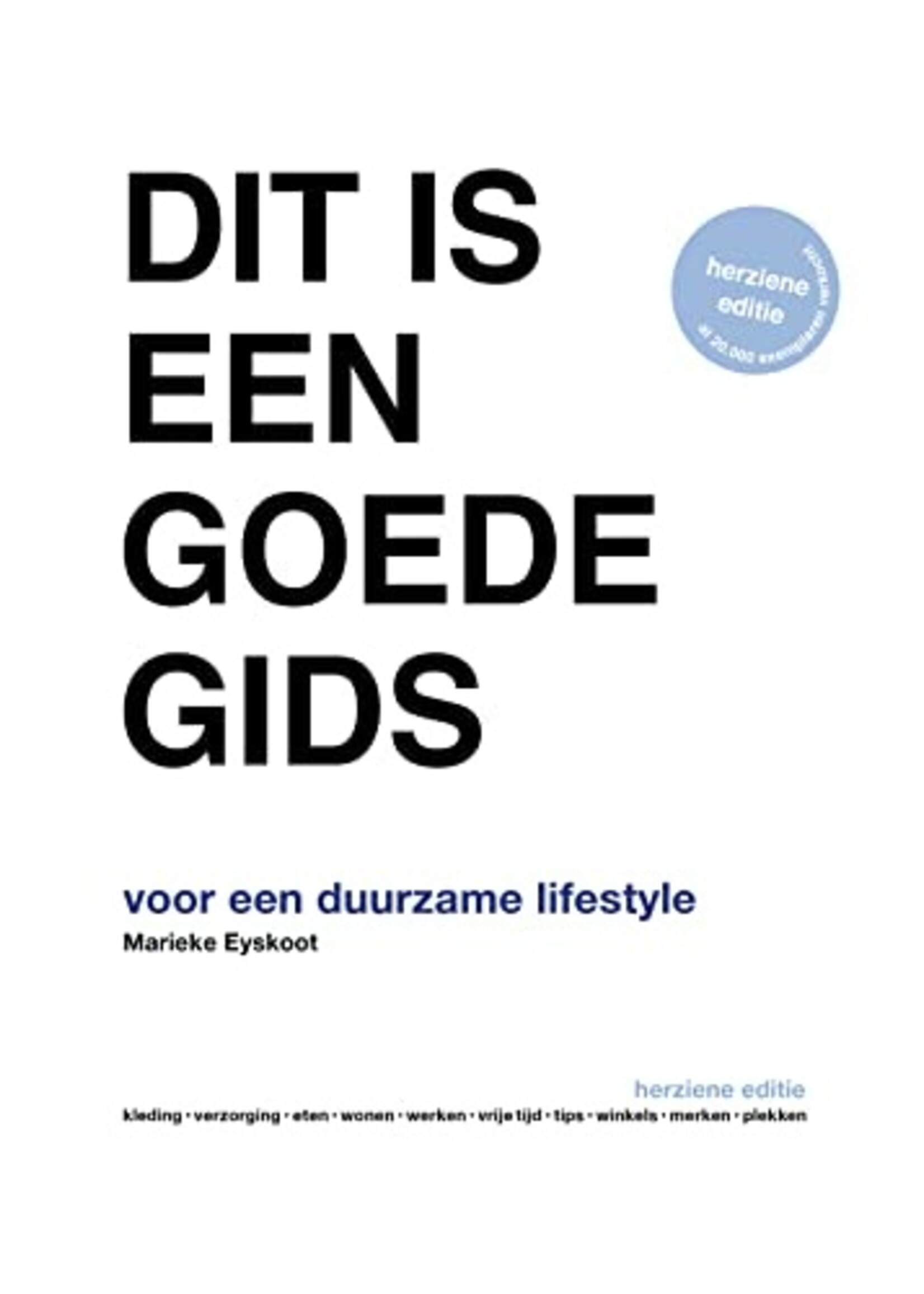 Marieke Eyskoot Dit is een goede gids