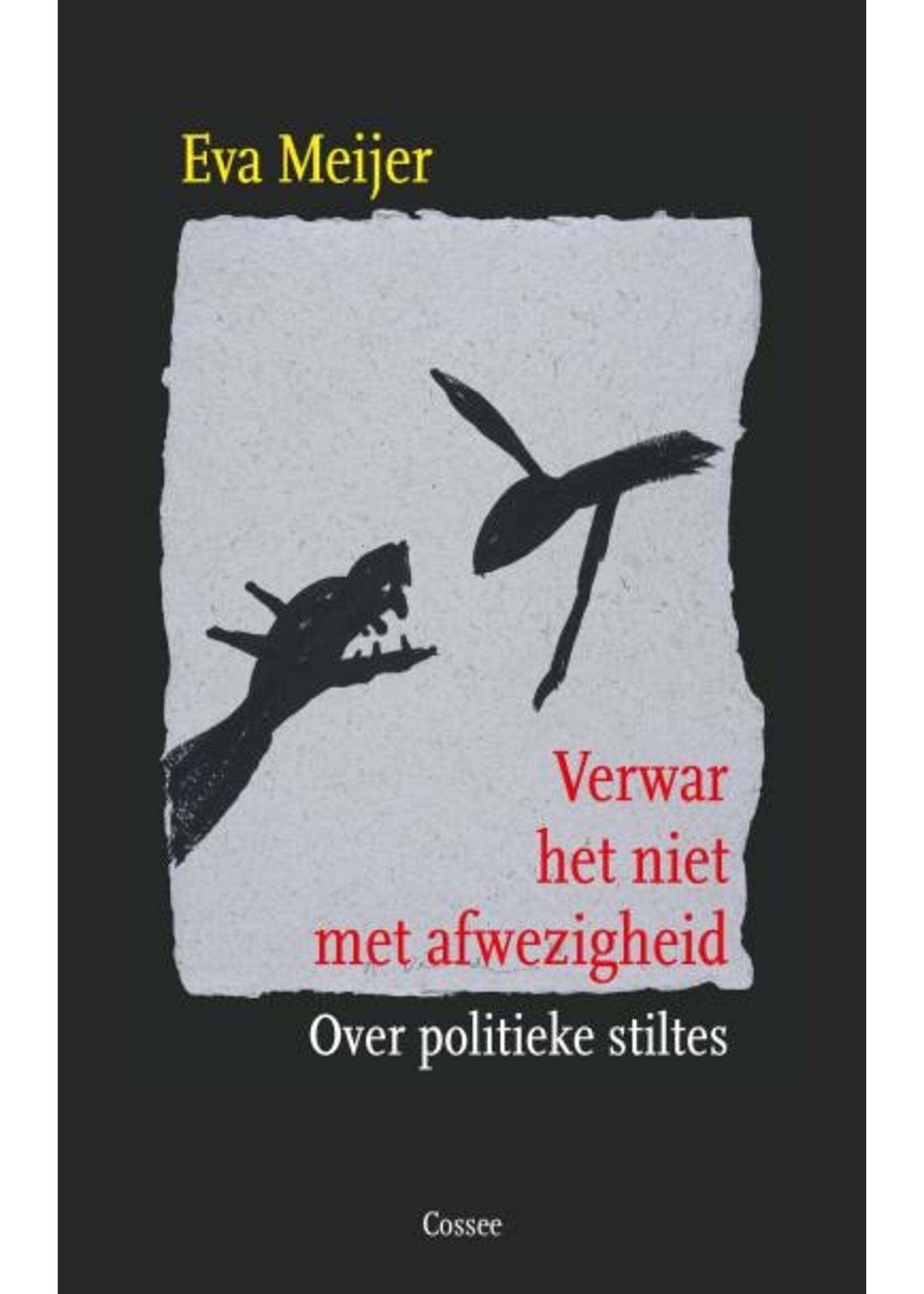 Eva Meijer Verwar het niet met afwezigheid
